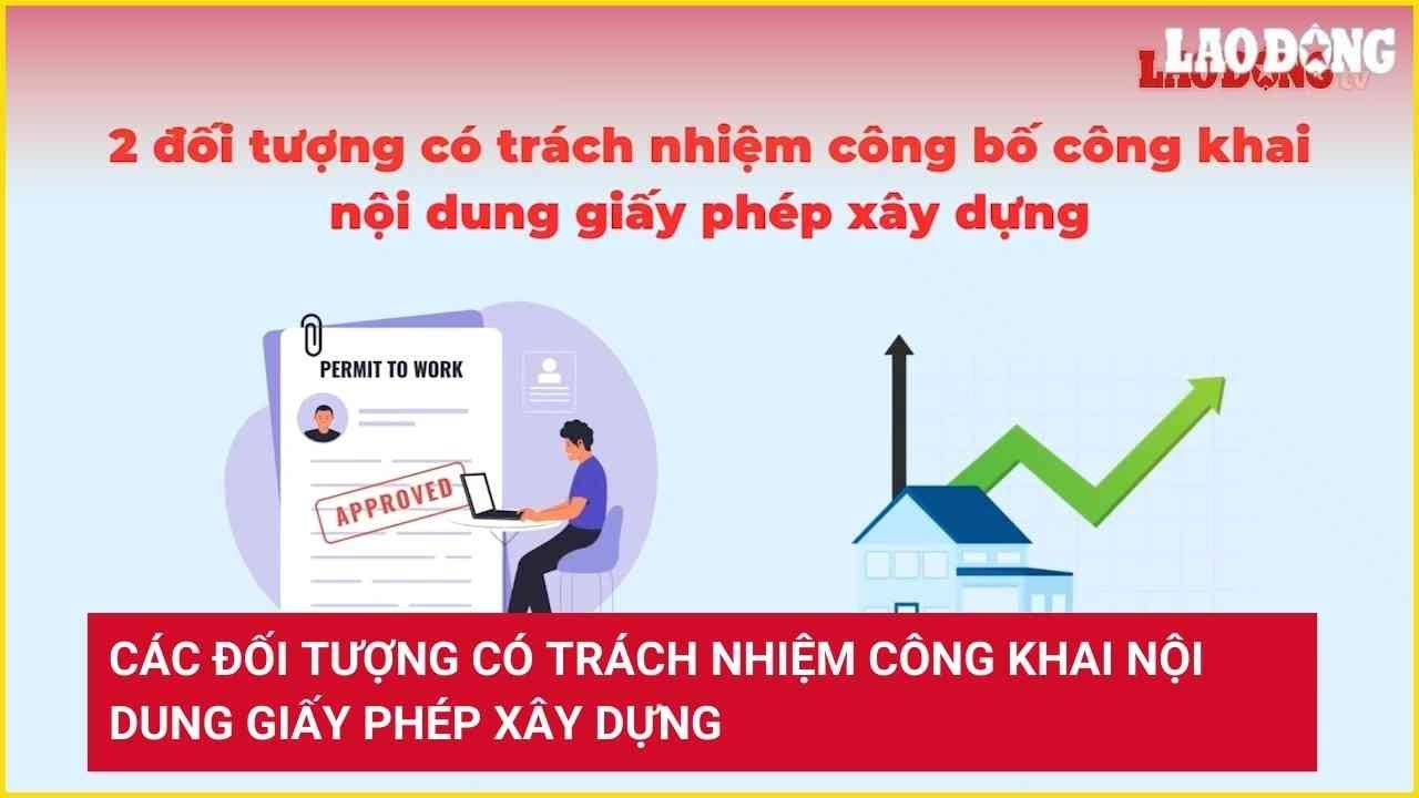 Các đối tượng có trách nhiệm công khai nội dung giấy phép xây dựng