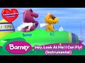 Barney Hey Look At Me I Can Fly Instrumental