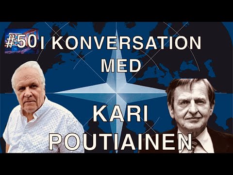 #50 - Kari Poutiainen - Operation Gladio/Stay Behind - Mördade NATOs hemliga arméer Olof Palme?