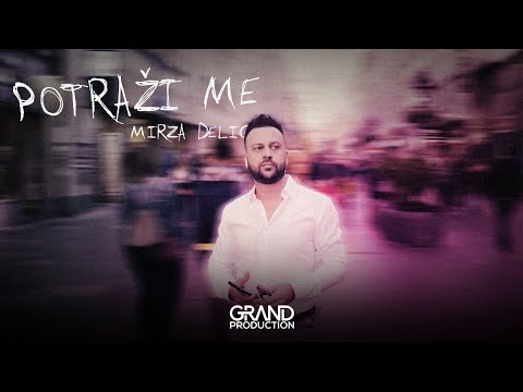 MIRZA DELIC - Potrazi me - (Official Video 2023)