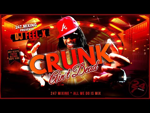 Dj Feel X - Crunk Ain't Dead🔥Get Low & Shake That Monkey🔥2000 Classic Club Bangers