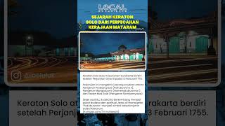 Keraton Surakarta Berdiri Setelah Perjanjian Giyanti 1755 sebagai Pusat Budaya dan Warisan Tradisi