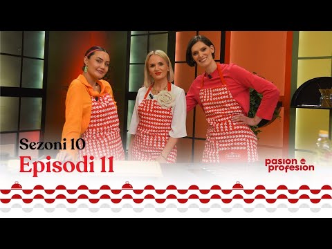 Muaji i Beauty & Fashion, Pasion e Profesion - Episoda 11 - Sezoni 10
