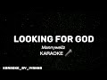 Looking for God - Mannywellz(Karaoke version)
