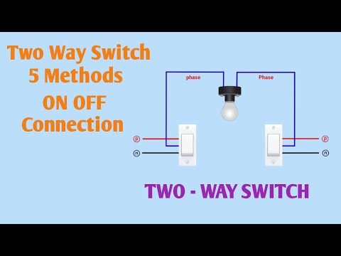 Two way switch 5 Methods Connection #knelectric