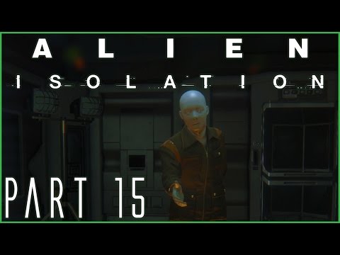Alien Isolation Hard Walkthrough: Looking For Samuels - Part 15