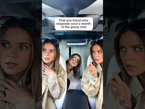 That one friend in the group chat 😂