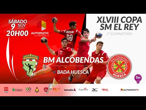 COPA SM EL REY | BM ALCOBENDAS - BADA HUESCA