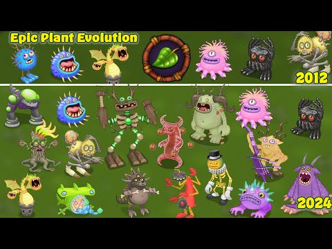 The Evolution of Epic Plant island  - Full Song | My Singing Monsters