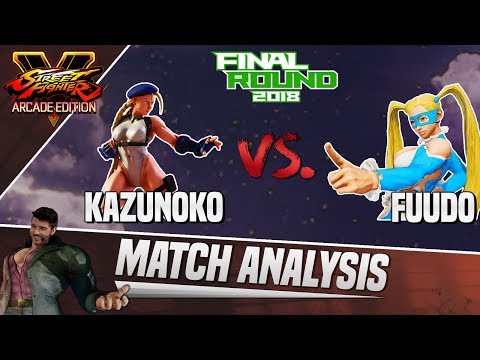 SFV AE Match Analysis: Final Round 2018 - Kazunoko vs. Fuudo