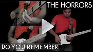 Do You Remember - The Horrors (Instrumental Cover)