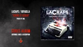 LACRAPS / ROYAKILLA - Ecrire & Kicker (prod by OBL)