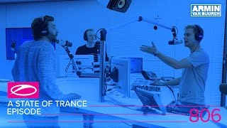 Armin van Buuren - Live @ A State Of Trance Episode 806 (#ASOT806) 2017