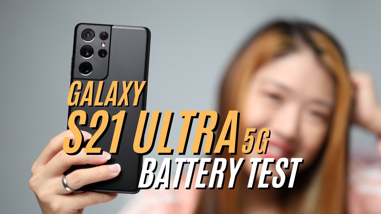 Samsung Galaxy S21 Ultra 5G Battery Endurance Test!