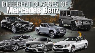 Different classes of Mercedes Benz  S class  E cla