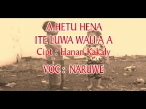 Naruwe - A HETU HENA ITE LUWA WALI A A (Official Music Video)
