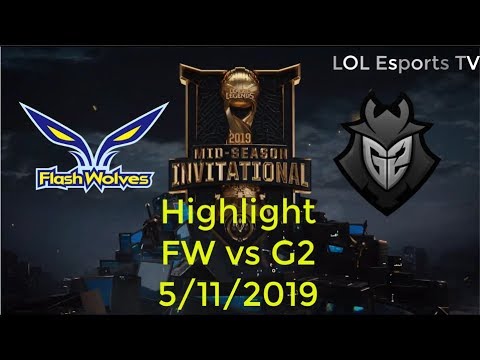 MSI 2019: FW vs G2 | Flash Wolves vs  G2 Esports Highlight |Group Stage Day 2