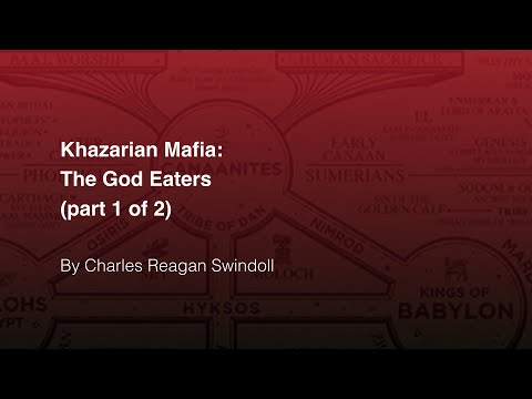 Khazarian Mafia: The God Eaters