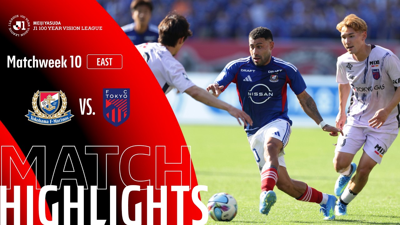 Yokohama F. Marinos vs Tokyo Highlights
