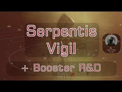 Serpentis Vigil and Booster R&D - Eve Online Exploration Guide
