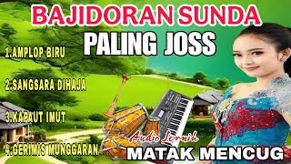 Download lagu BAJIDORAN SUNDA ~ AMPLOP BIRU || FULL ALBUM PALING JOSS || AUDIO JERNIH MATAK MENCUG mp3