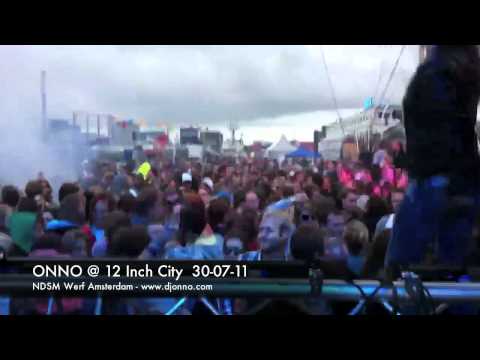 ONNO @ 12 Inch City 30-07-11 Amsterdam