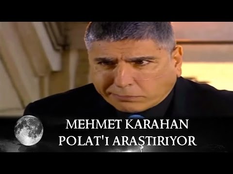 Mehmet Karahan Polat'ı Araştırıyor - Kurtlar Vadisi 16.Bölüm