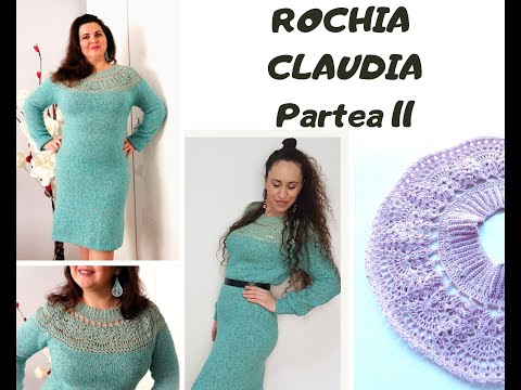 Rochie tricotata-crosetata Claudia- Tutorial Pas cu pas- partea II