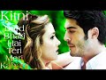 Kitni Dard bhari hai teri meri kahani  song new Hindi sad most romantic most heart touching song