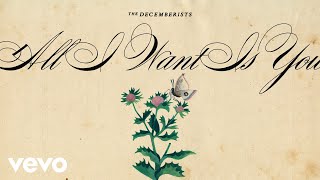 Musik-Video-Miniaturansicht zu All I Want Is You Songtext von The Decemberists