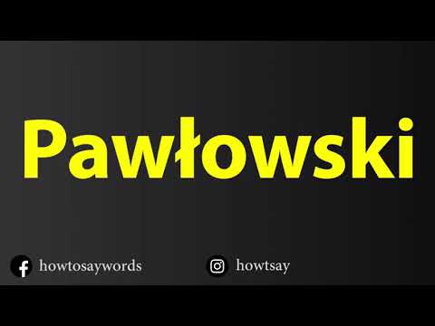 How To Pronounce Pawlowski
