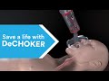 Dechoker A Life Saving Device