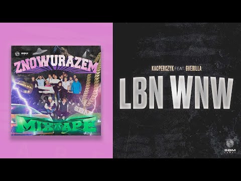 SB Maffija - LBN WNW (Kacperczyk, Gverilla)