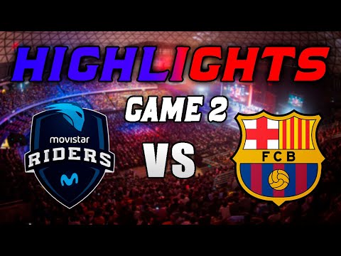 Movistar Riders vs Barça eSports Game 2 Highlights
