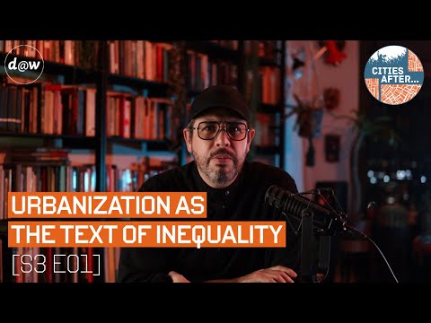 Cities After… Urbanization as the Text of Inequality