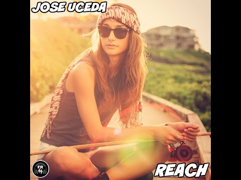 Jose Uceda - Reach [FUNKY REVIVAL]