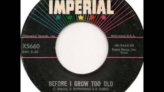 Fats Domino - Before I Grow Too Old - February 10, 1960