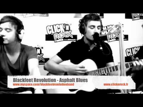 Blackfeet Revolution - Asphalt Blues - En Live sur Click N' Rock