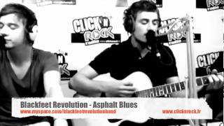 Blackfeet Revolution - Asphalt Blues - En Live sur Click N' Rock