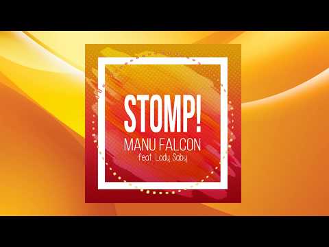 Manu Falcon feat Lady Saby - STOMP ! (Radio Edit)