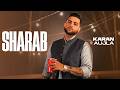 Sharab Karan Aujla Ft Harjit Harman Tru Skool Speed Records Punjabi Song 2026