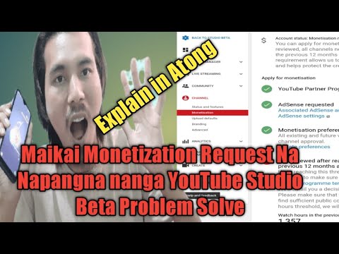 Maikai Monetization Request Ka.na Nanga || Explain in Atong