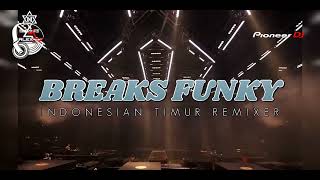 Download lagu MIXTAPE REMIXER TIMUR BREAKS FUNKY mp3 Download lagu MIXTAPE REMIXER TIMUR BREAKS FUNKY mp3