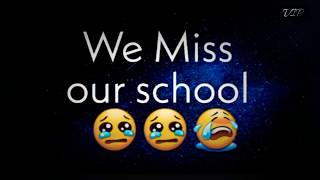 After 10 CLASS we Miss our SCHOOL  WhatsApp status