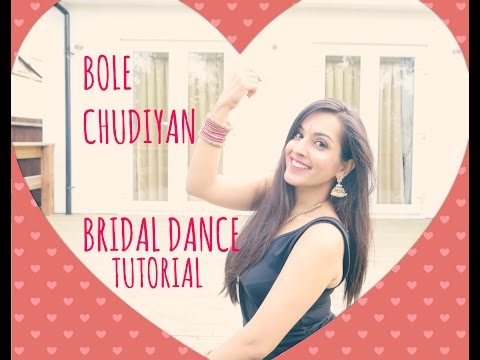BOLE CHUDIYAN| DANCE TUTORIAL|EASY BOLLYWOOD INDIAN WEDDING DANCE STEPS