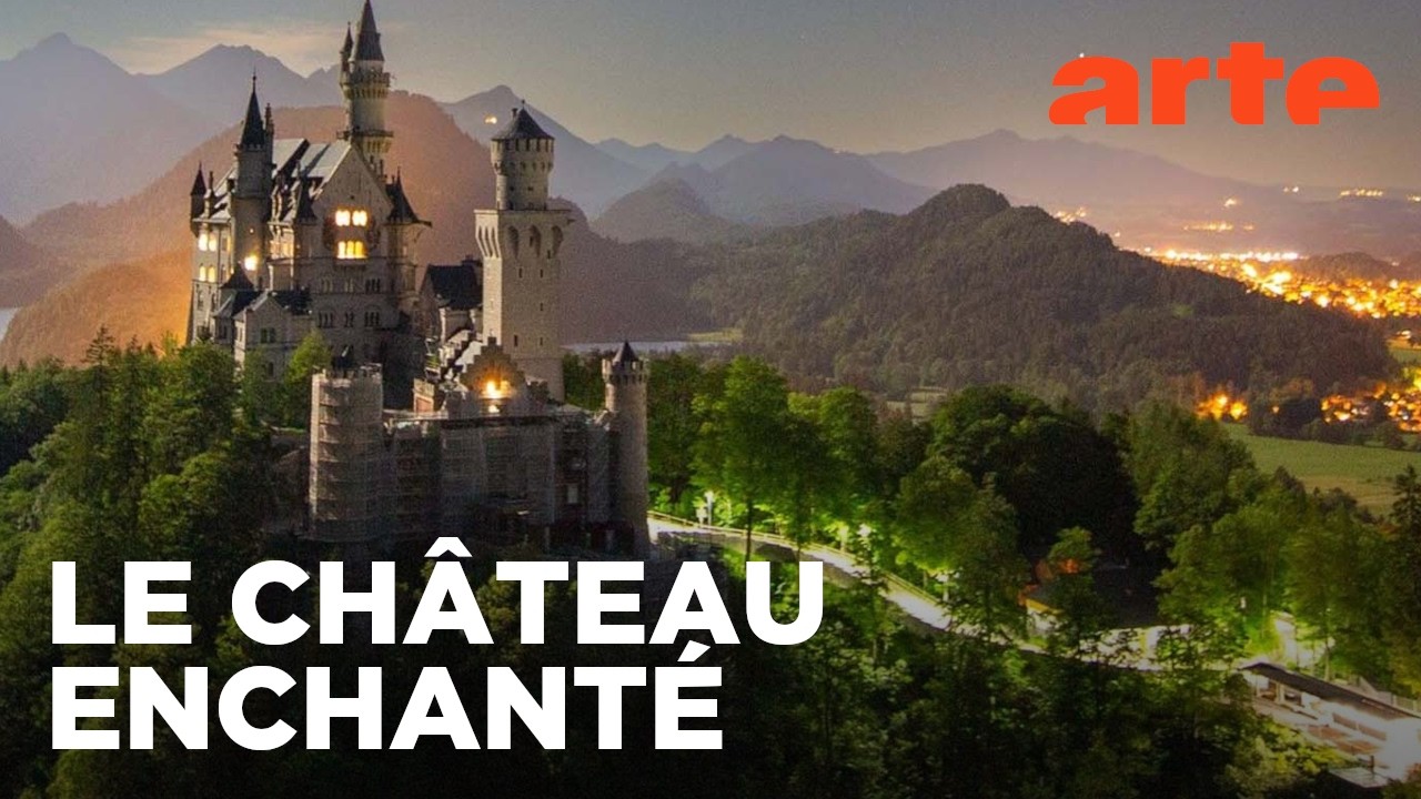 La "folie" de Louis II : Neuschwanstein | ARTE