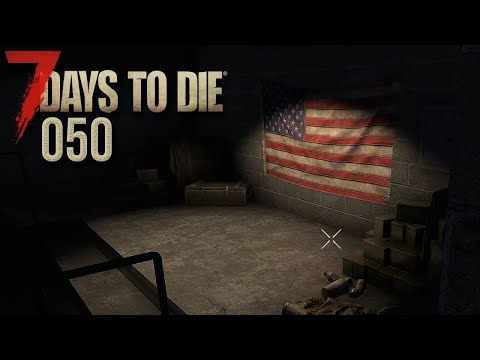 7 DAYS TO DIE (STAFFEL 3) 💀 Eine RIESIGE Bunkeranlage! | #50 | LET'S PLAY