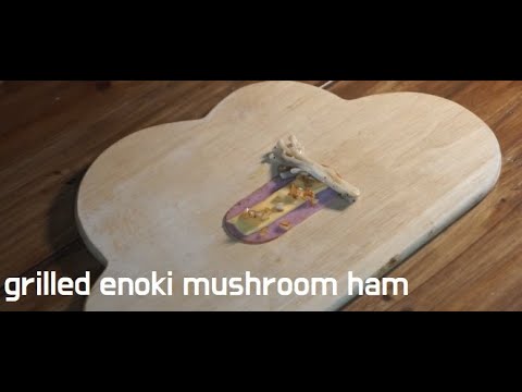 A Best Bait.(grilled enoki mushroom ham)
