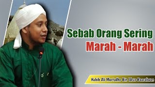Download lagu Sebab Orang Sering Marah - Marah | Habib Ali Murtadho Bin Idrus Baarakwan mp3 Download lagu Sebab Orang Sering Marah - Marah | Habib Ali Murtadho Bin Idrus Baarakwan mp3