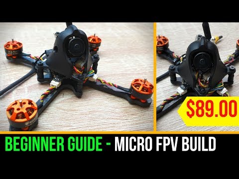 Beginner Guide // $89 Micro FPV Drone Build - Eachine Tyro89